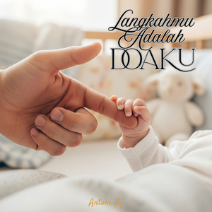 Langkahmu Adalah Doaku