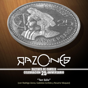 Tan Sólo (25 Aniversario) [feat. Rodrigo Zarco, Rosario Vásquez & Gabriela Corleto]