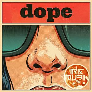 dope