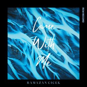 Come With Me