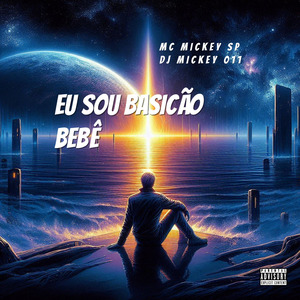 Eu Sou Basicão Bebê