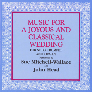 Joyous Wedding: Lohengrin: Act Iii - Bridal Chorus