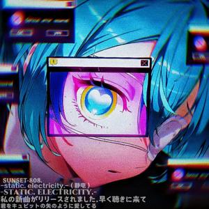 static. electricit.（Remix.+deluxe）