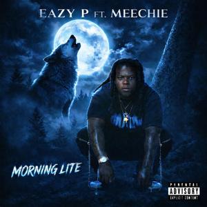 Morning lite (feat. Meechie)