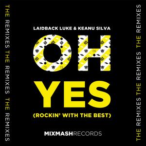 Oh Yes (Rockin' With The Best) (RetroVision Remix)