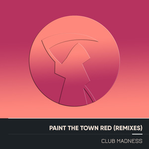Paint the Town Red (Clone Mix)