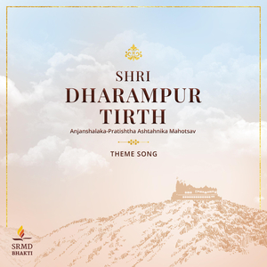 Shri Dharampur Tirth (Theme Song)