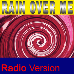 Rain Over Me