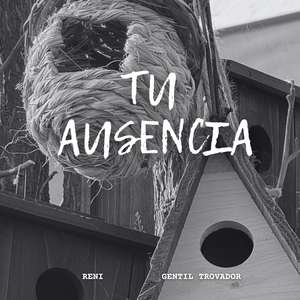 Tu ausencia