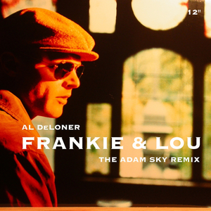 Frankie & Lou (12" The Adam Sky Remix)
