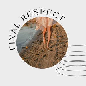 Final Respect