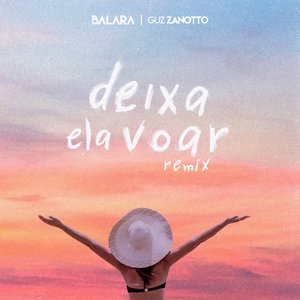 Deixa Ela Voar (Remix)