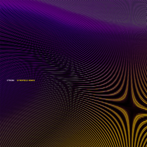 Strobe (gyrofield Remix)