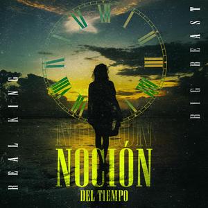 Noción del tiempo (feat. REALKING)