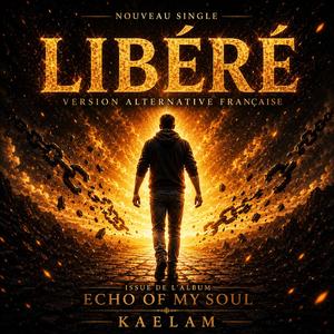 Libéré (Version altérnative française)