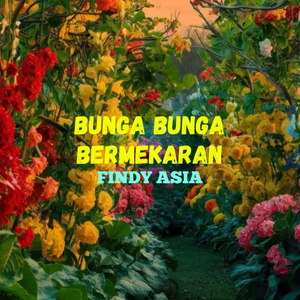 BUNGA BUNGA BERMEKARAN