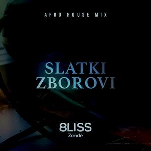 Slatki Zborovi (Afro House Mix)