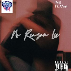 No Reason Lie（Ft.Aest)