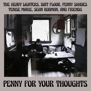 Penny For Your Thoughts (feat. Penny Shades, Tenise Marie & Sean Rodman)