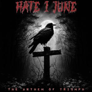 Hate 1 June