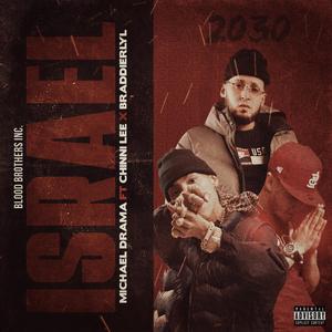 Israel (feat. Chinni Lee & BraddierLyl)