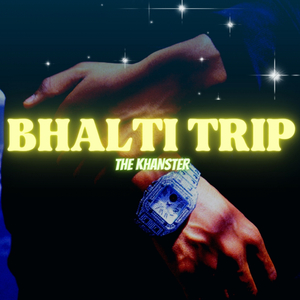 Bhalti Trip