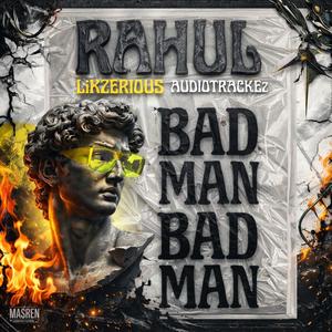 BAD MAN (feat. Audiotrackerz)