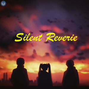 Silent Reverie