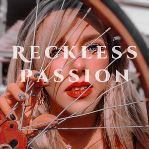 Reckless Passion