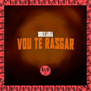 Bruxaria Vou Te Rasgar