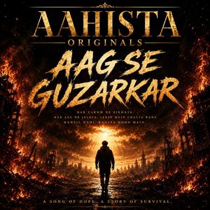 Aag se guzarkar