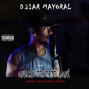 Quiero Tenerte Aquí