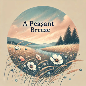 ア・プレザント・ブリーズ