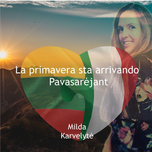 La primavera sta arrivando Pavasarėjant
