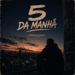 5 da Manhã