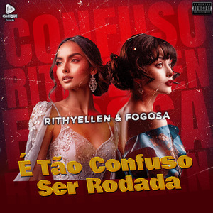 É Tão Confuso Ser Rodada