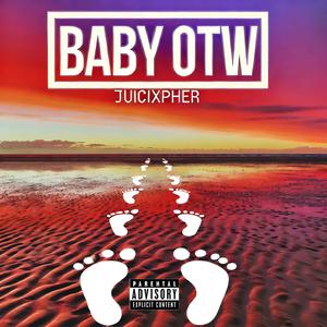 BABY OTW