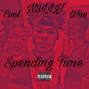 Spending Time (feat. Kvng Evol)