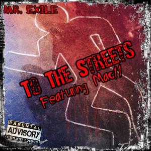 To the Streets (feat. Mac11)