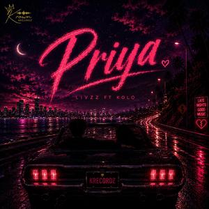 Priya (feat. Kolo K)