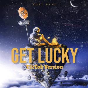 Get Lucky TikTok Version (Remix)