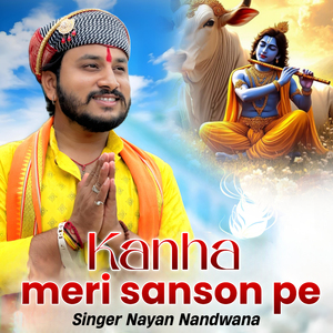 Kanha Meri Sanso Pe