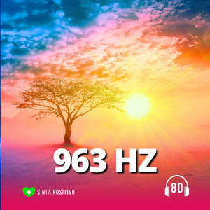 Despertar Espiritual e Expansão da Consciência 963