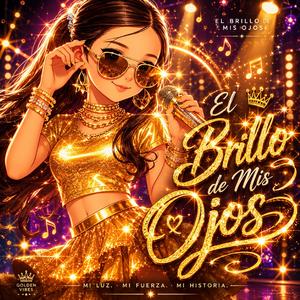 El Brillo de Mis Ojos