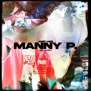 Just Like Manny P