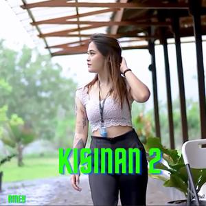 Kisinan 2 (Remix)