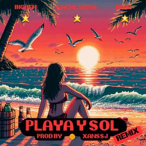 Playa y Sol (feat. Rbae, Bigben & Xanssj) (Remix)