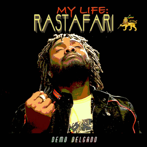 My Life: Rastafari