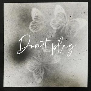 Don't Play (Remix)
