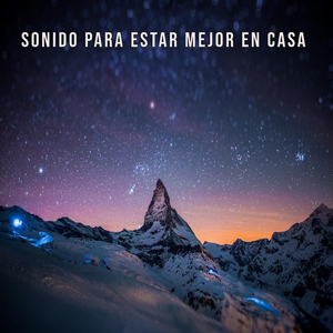 Sonido para estar Mejor en Casa